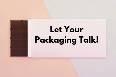 Let your packaging talk.